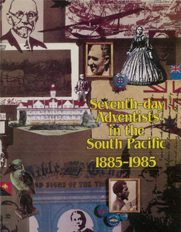 Seventh-Day Adventists in the South Pacific, 1885-1985