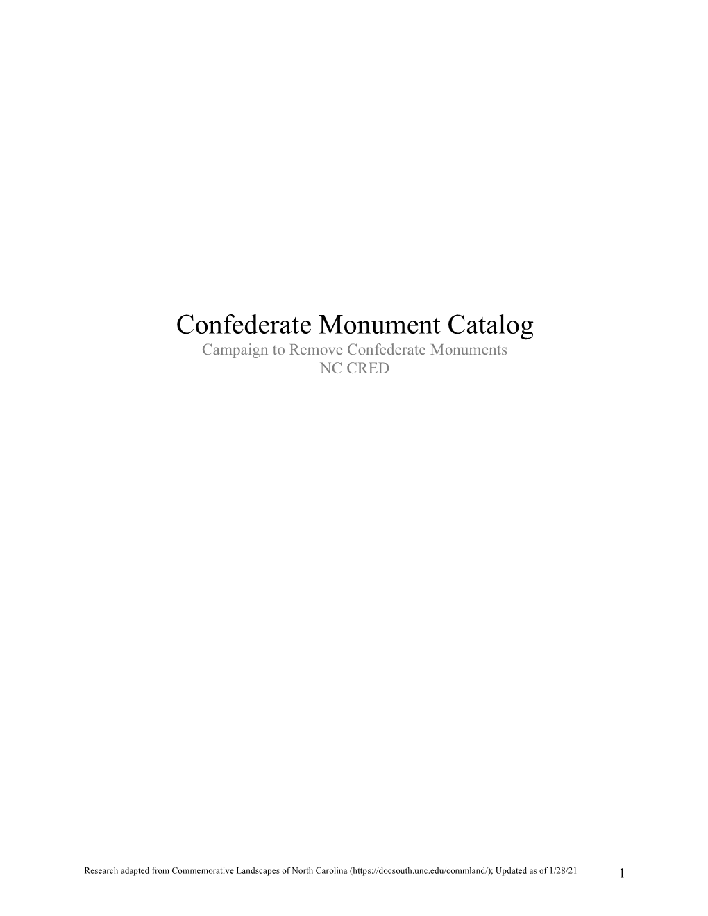 Confederate Monument Catalog Campaign to Remove Confederate Monuments NC CRED