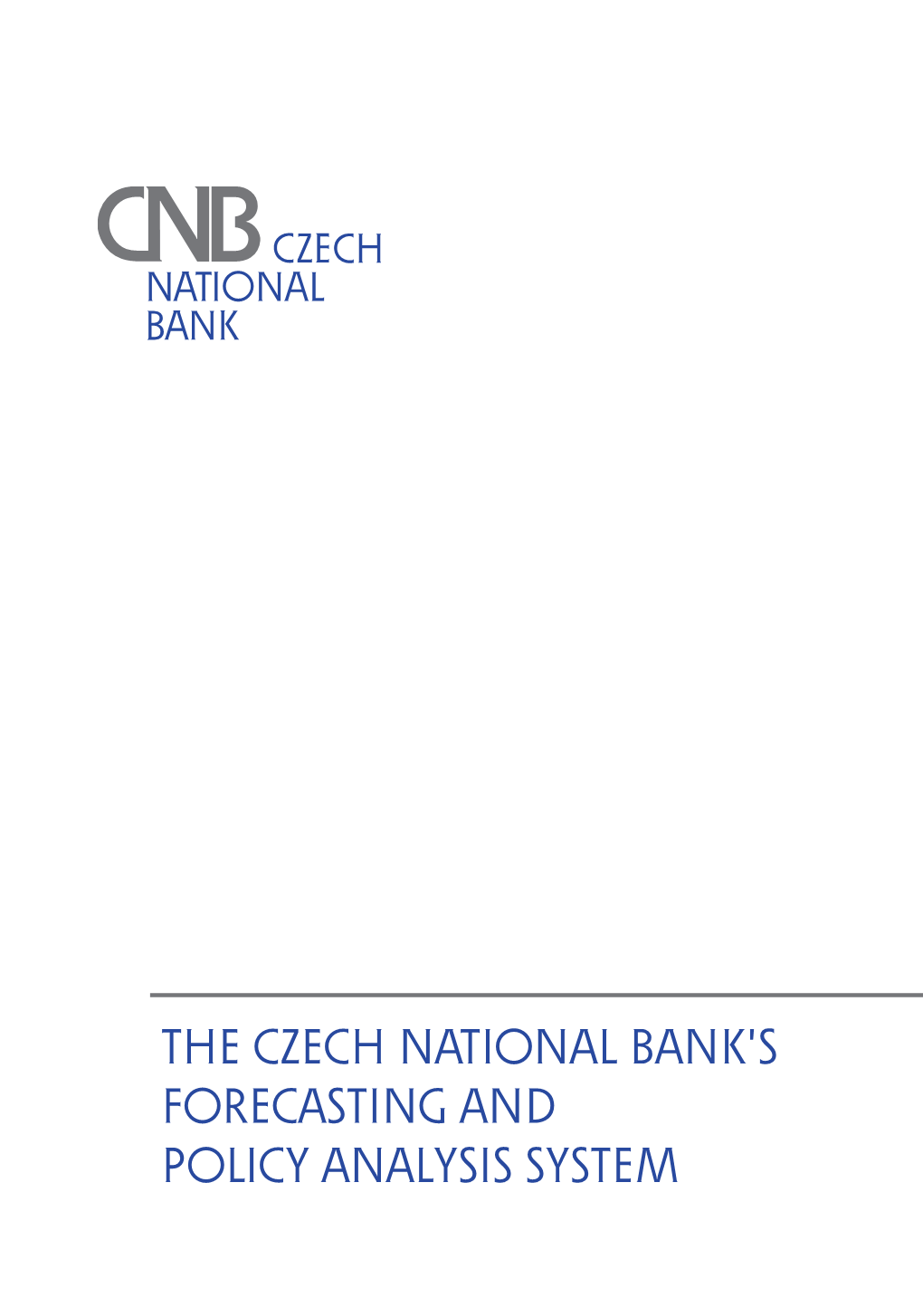 The Czech National Bank's Forecasting