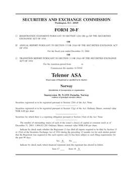 Telenor ASA (Exact Name of Registrant As Speciﬁed in Its Charter) Norway (Jurisdiction of Incorporation Or Organization)