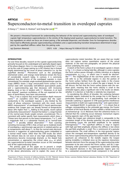 Superconductor-To-Metal Transition in Overdoped Cuprates ✉ Zi-Xiang Li1,2, Steven A