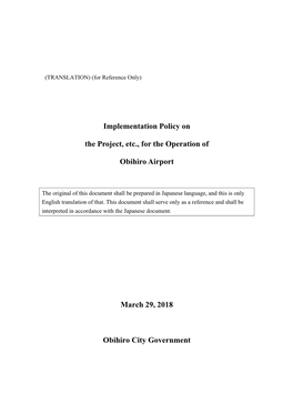 Implementation Policy on the Project, Etc., for the Operation of Obihiro Airport