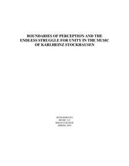 Boundaries of Perception and the Endless Struggle for Unity in the Music of Karlheinz Stockhausen