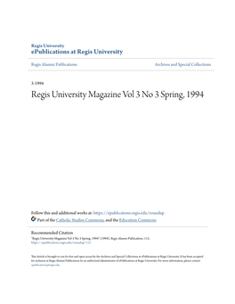 Regis University Magazine Vol 3 No 3 Spring, 1994