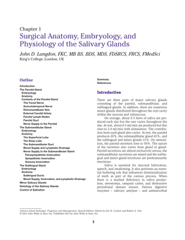Surgical Anatomy, Embryology, and Physiology of the Salivary Glands John D