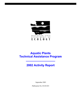 Aquatic Plants Technical Assistance Program 2002 Activity Report List of Figures and Tables