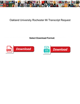 Oakland University Rochester Mi Transcript Request