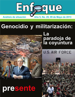 Genocidio Y Militarización: Se Había Reportado Como Perdido, El Plan Sofía18