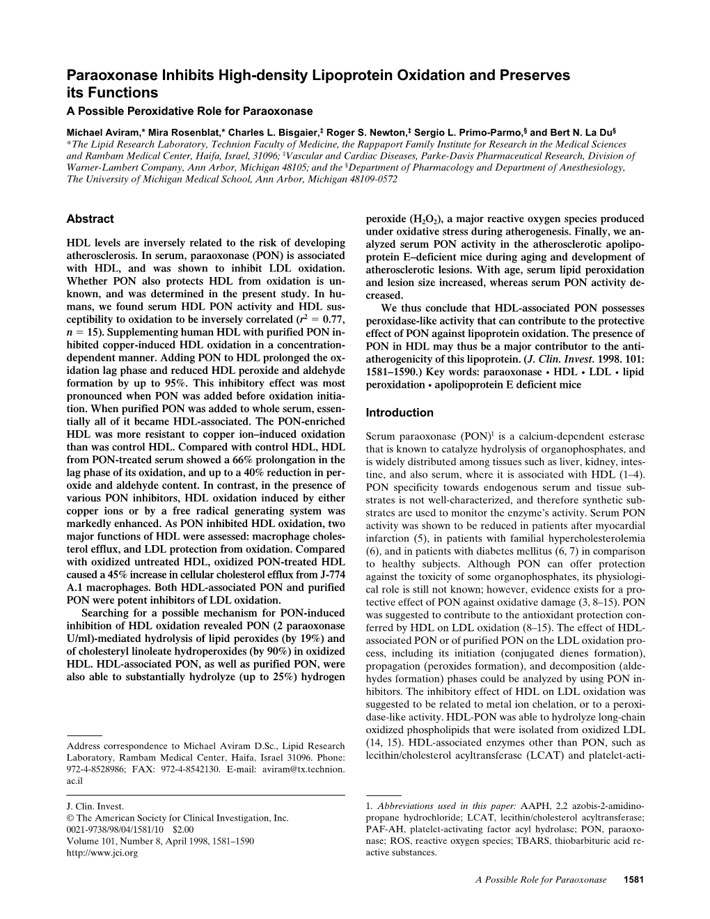 Paraoxonase Inhibits High-Density Lipoprotein Oxidation and Preserves Its Functions a Possible Peroxidative Role for Paraoxonase