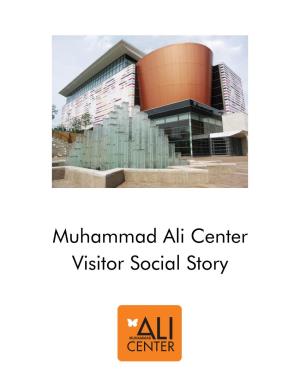 Muhammad Ali Center Visitor Social Story