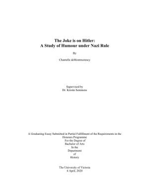 The Joke Is on Hitler: a Study of Humour Under Nazi Rule