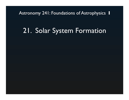 21. Solar System Formation Star-Forming Clouds