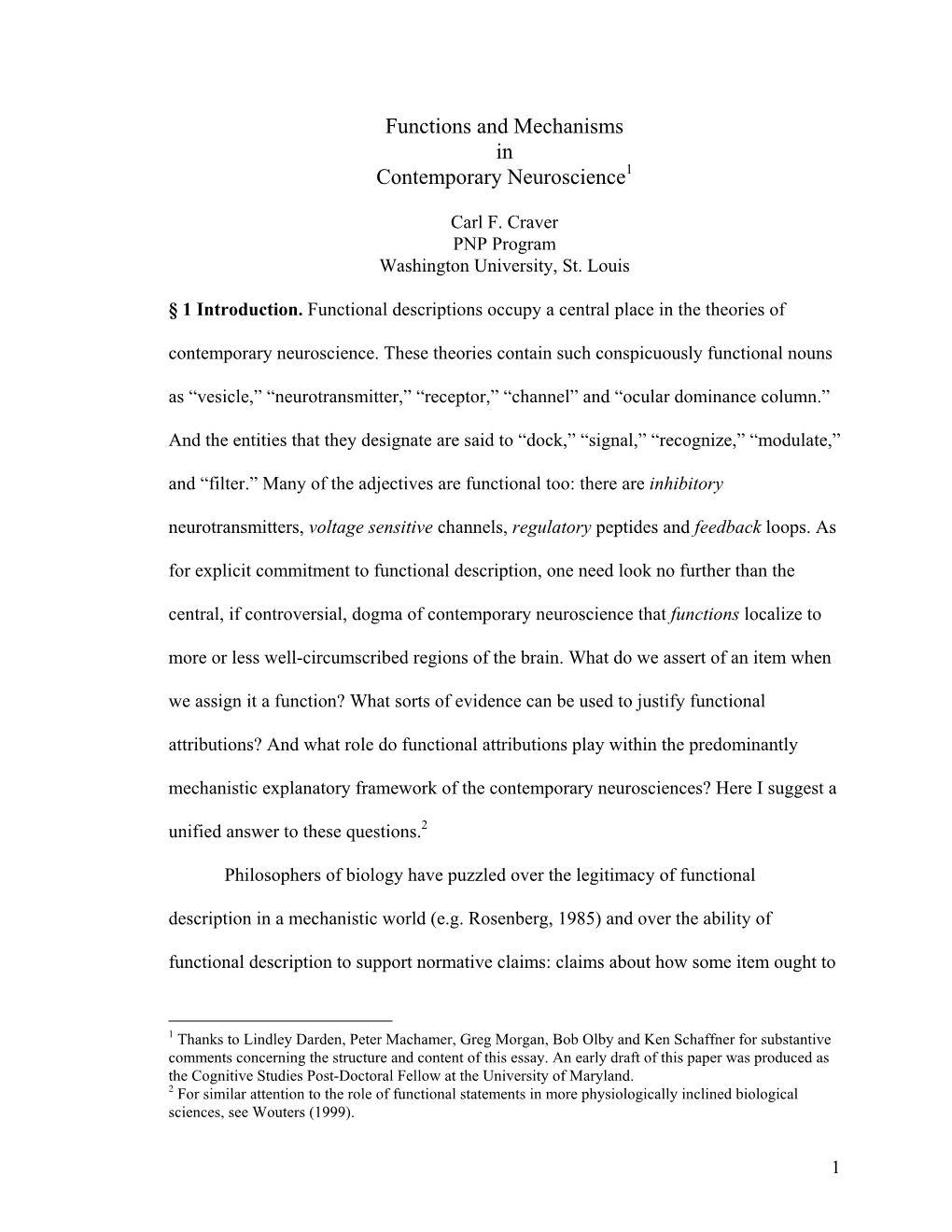 Functions and Mechanisms in Contemporary Neuroscience1