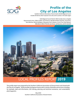 Los Angeles Southern California Association of Governments (SCAG) Regional Council Includes 69 Districts Which Represent 191 Cities and 6 Counties in the SCAG Region