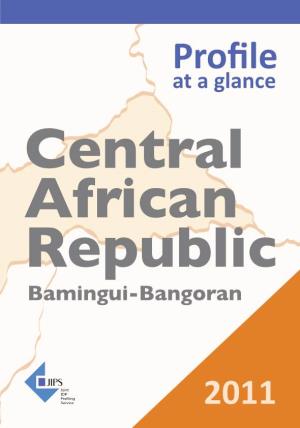 Profile at a Glance Central African Republic Bamingui-Bangoran