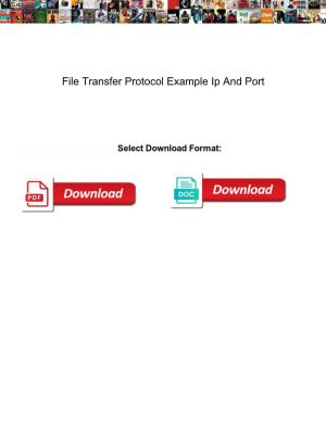 File Transfer Protocol Example Ip and Port