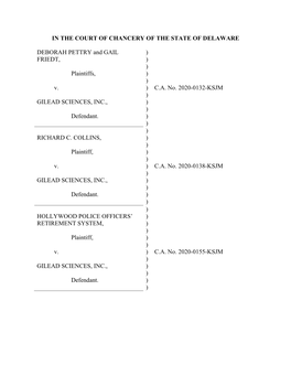 C.A. No. 2020-0132-KSJM ) GILEAD SCIENCES, INC., ) ) Defendant