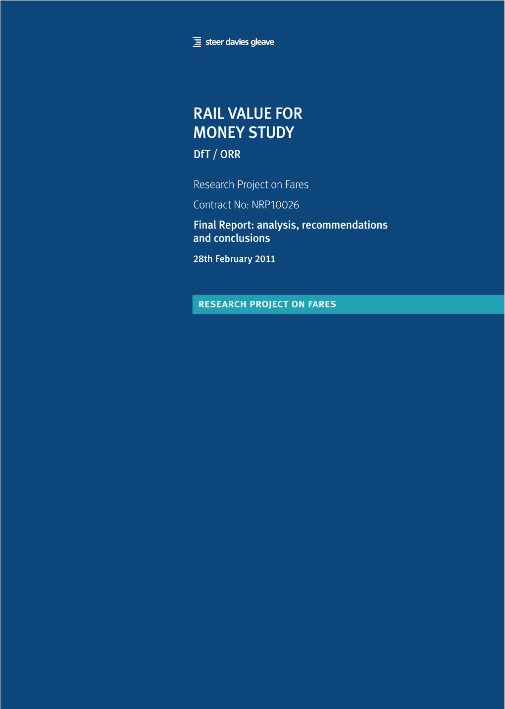 Research Project on Fares Contract No: NRP10026 Final Report: Analysis, Recommendations and Conclusions 28Th February 2011