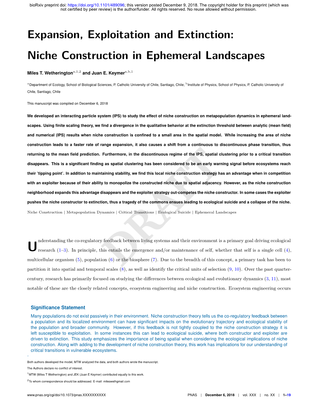 Expansion, Exploitation and Extinction: Niche Construction in Ephemeral Landscapes