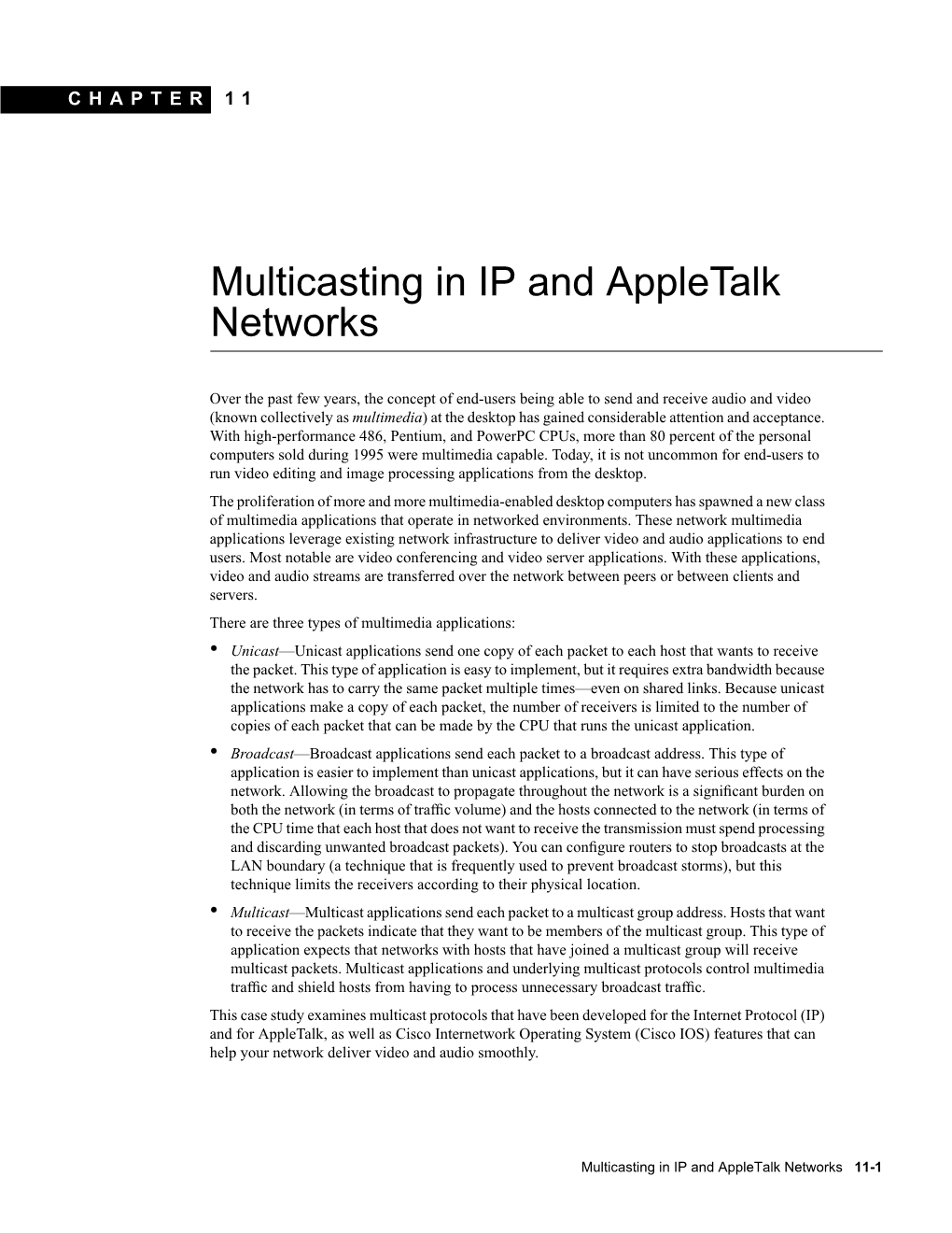 Multicasting in IP and Appletalk Networks