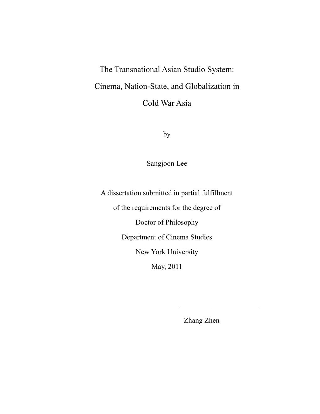 The Transnational Asian Studio System: Cinema, Nation-State, and Globalization In