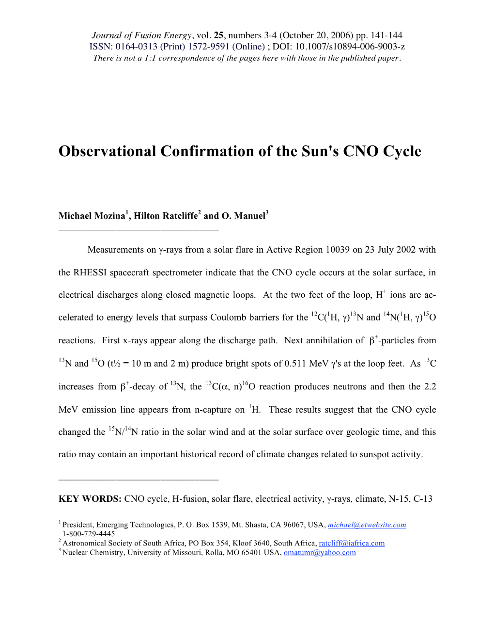 Observational Confirmation of the Sun's CNO Cycle