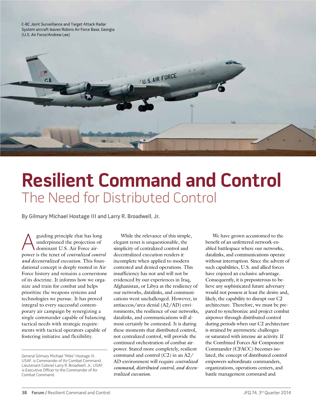 Resilient Command and Control: the Need for Distributed Control