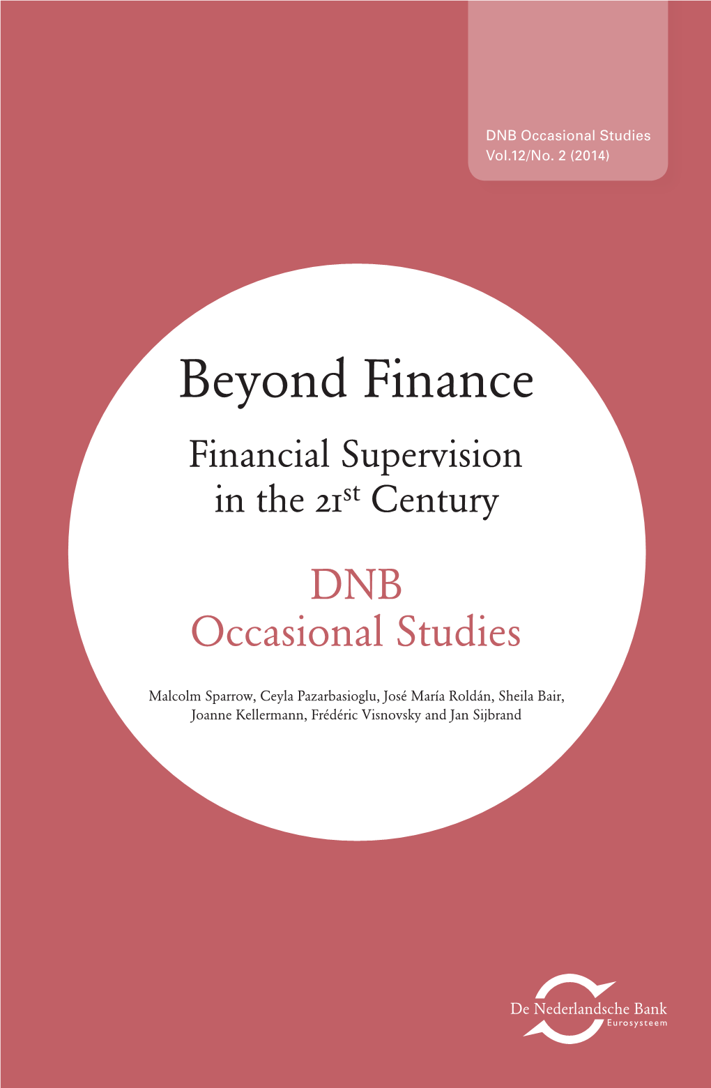 Beyond Finance Financial Supervision in the 21St Century