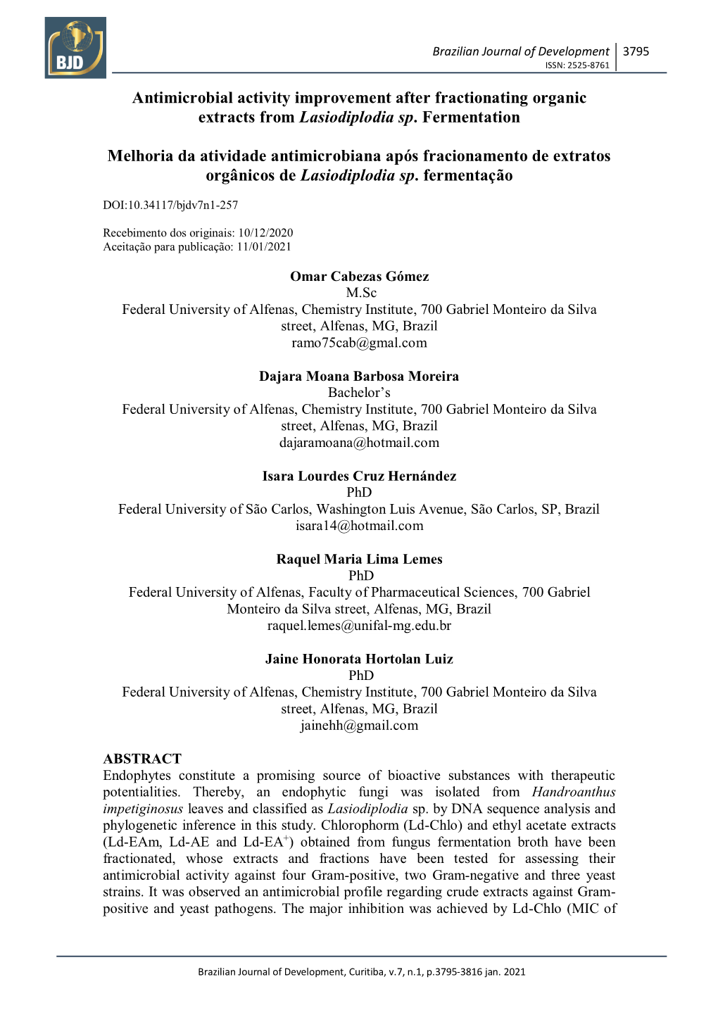 Antimicrobial Activity Improvement After Fractionating Organic Extracts from Lasiodiplodia Sp