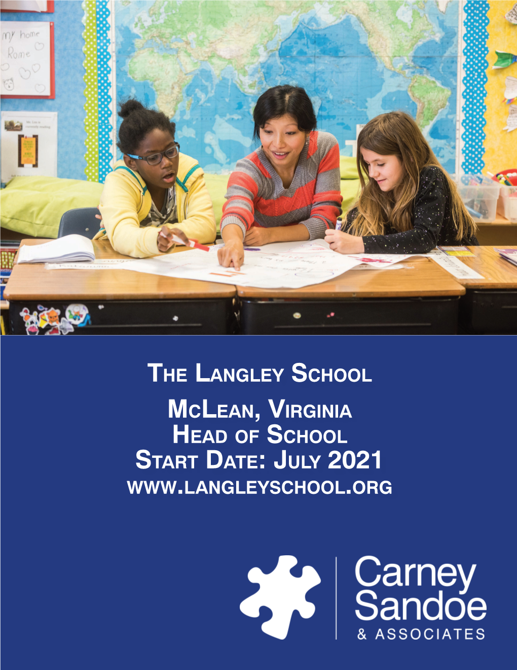 The Langley School Mclean, Virginia Head of School Start Date: July 2021