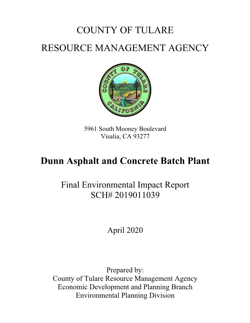 Final Environmental Impact Report for the Dunn Asphalt and Concrete Batch Plant Project