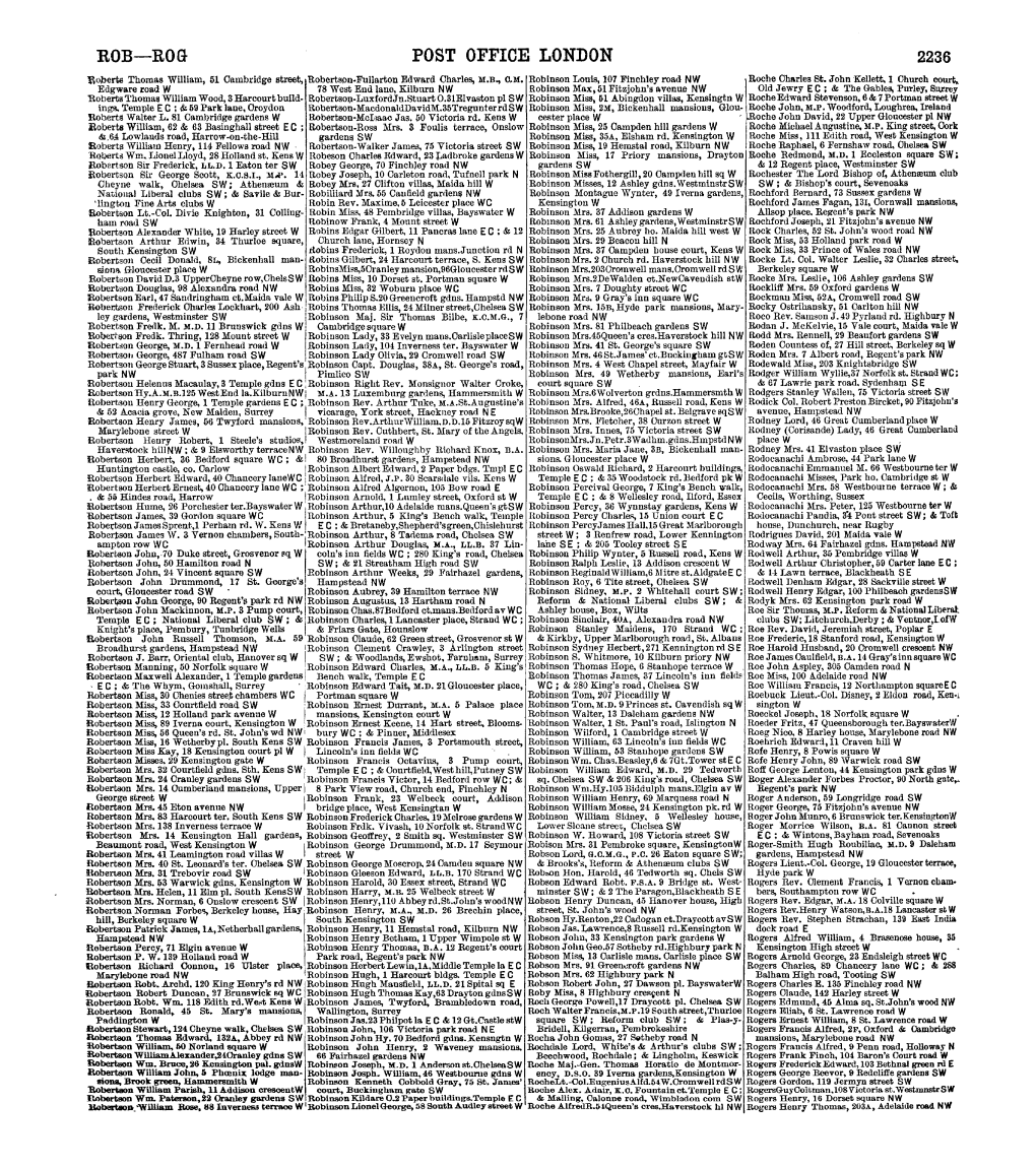 POST OFFICE LONDON 2236 "Roberts Thomas Willia.M, 51 Cambtidge Street, Robertson-Fullarton Edwa.Rd Charles, M.B., 0.11
