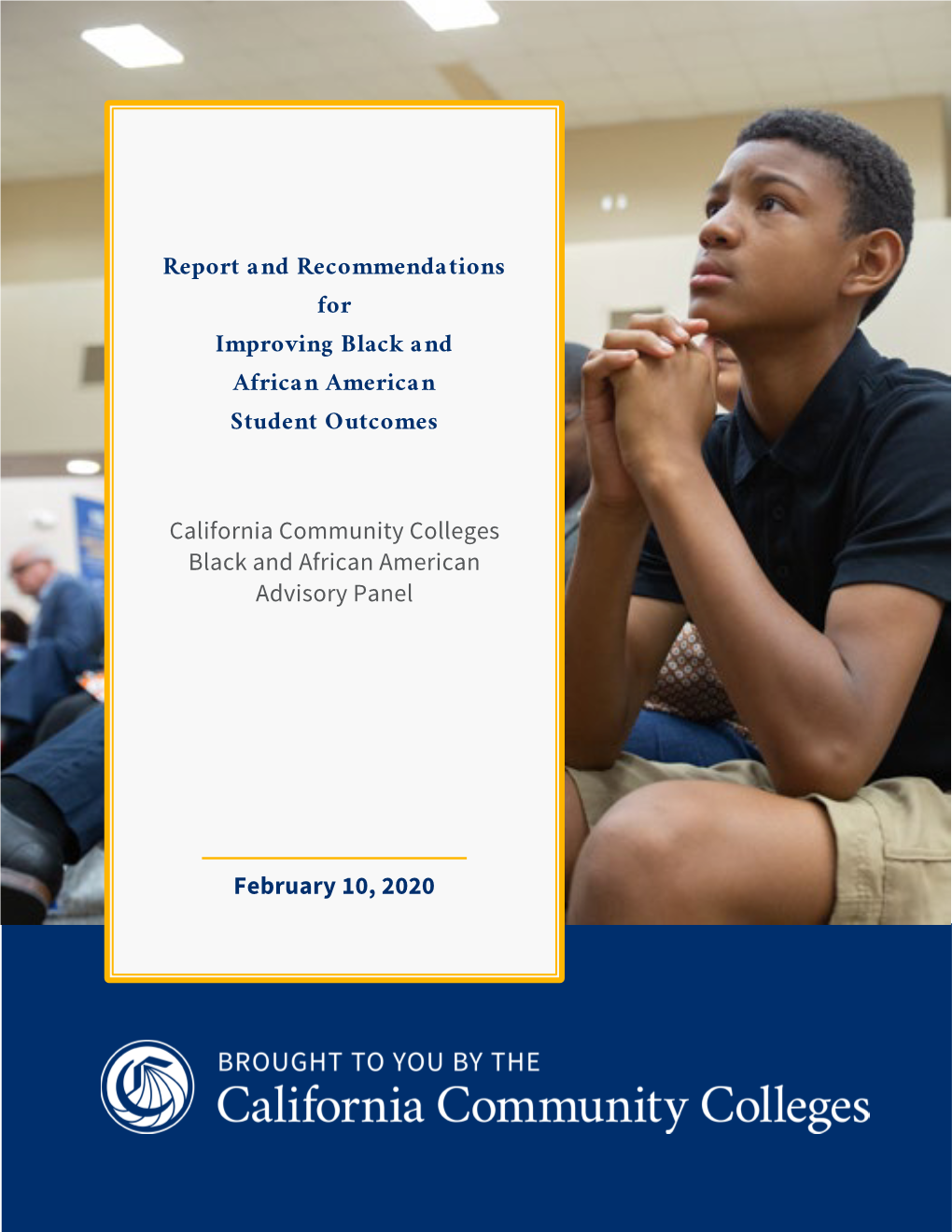 Report and Recommendations for Improving Black and African American Student Outcomes