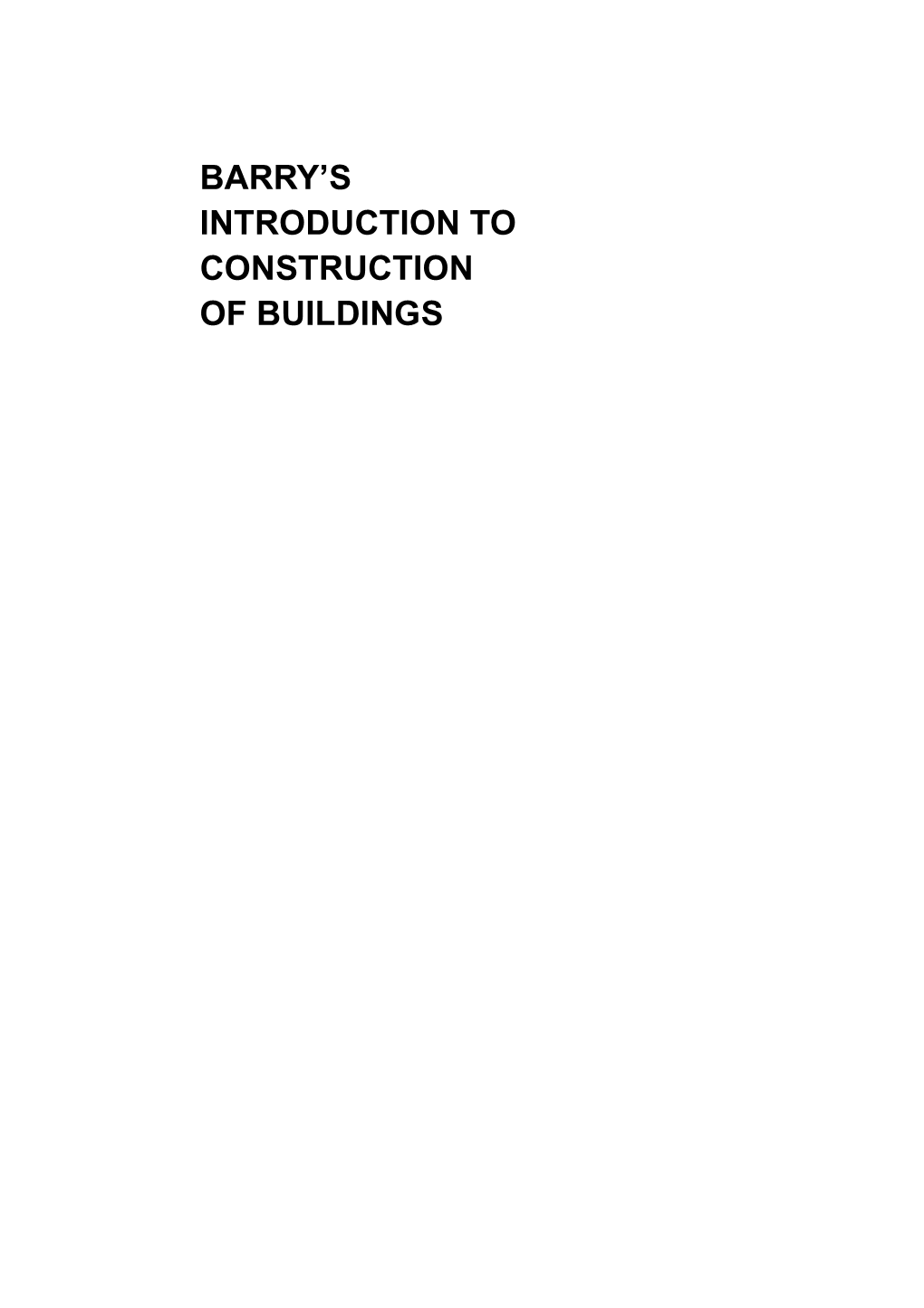 Barry's Introduction to Construction of Buildings