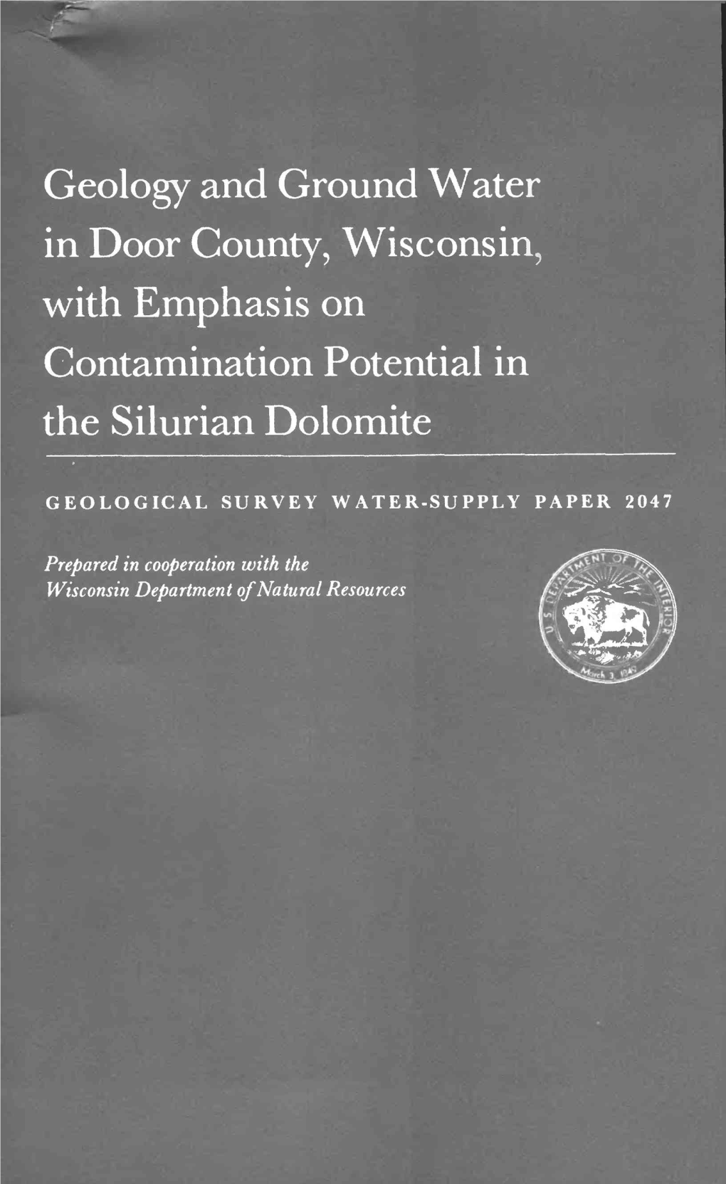 Geology and Ground Water in Door County, Wisconsin, with Emphasis on Contamination Potential in the Silurian Dolomite by M