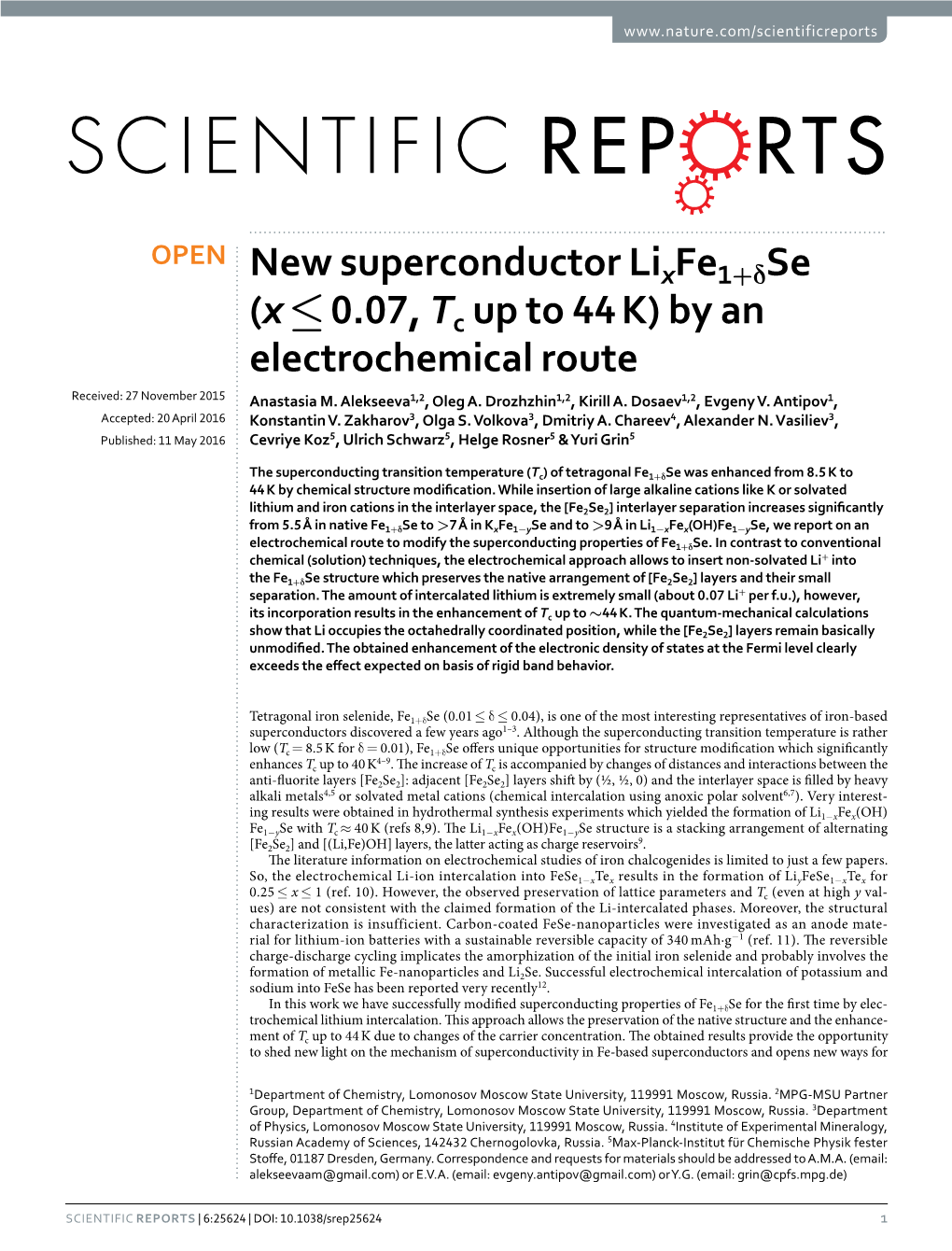 New Superconductor Lixfe1+Δse (X ≤ 0.07, Tc up to 44 K) by an Electrochemical Route Received: 27 November 2015 Anastasia M