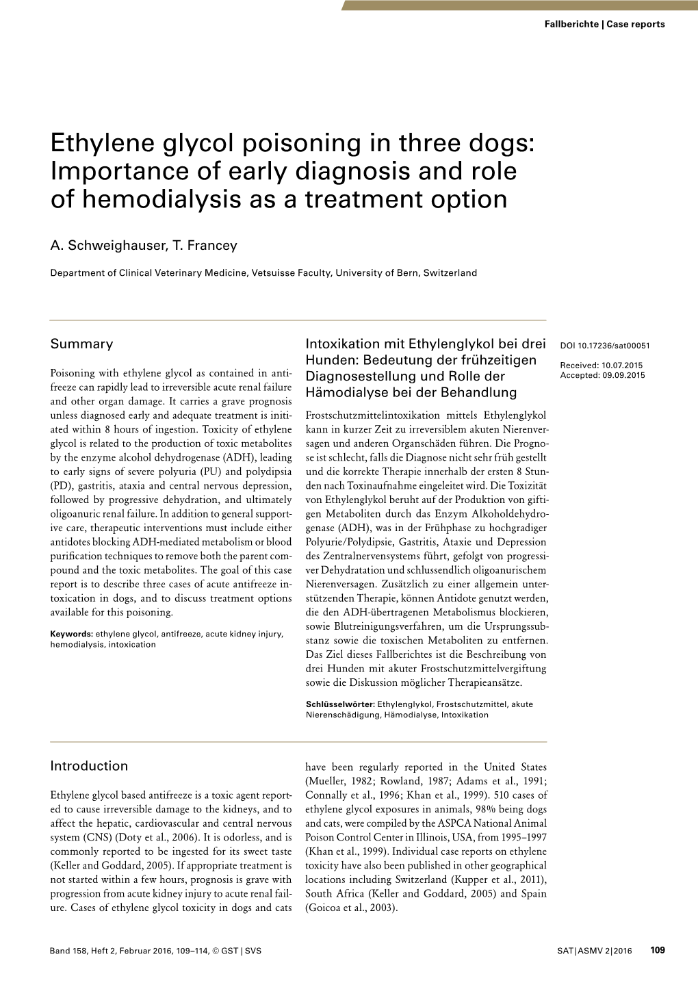 Ethylene Glycol Poisoning in Three Dogs: Importance of Early Diagnosis and Role of Hemodialysis As a Treatment Option