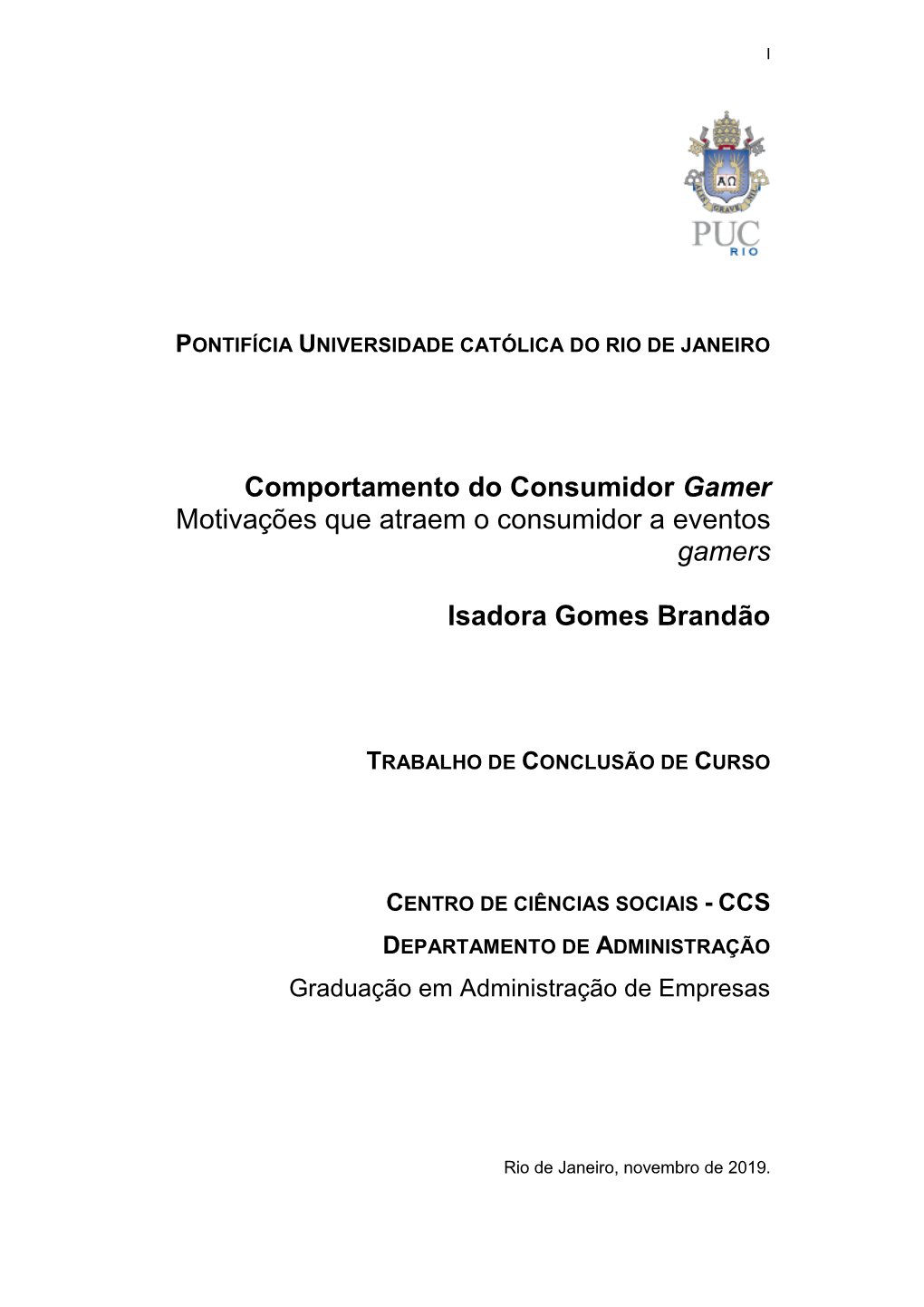 Comportamento Do Consumidor Gamer Motivações Que Atraem O Consumidor a Eventos Gamers