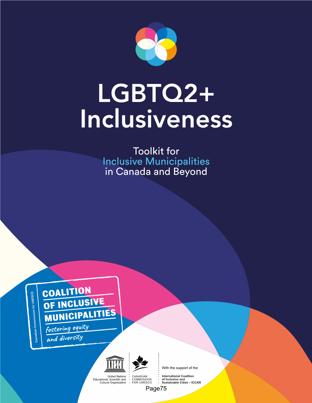 LGBTQ2+ Inclusiveness Toolkit for Inclusive Municipalities in Canada and Beyond