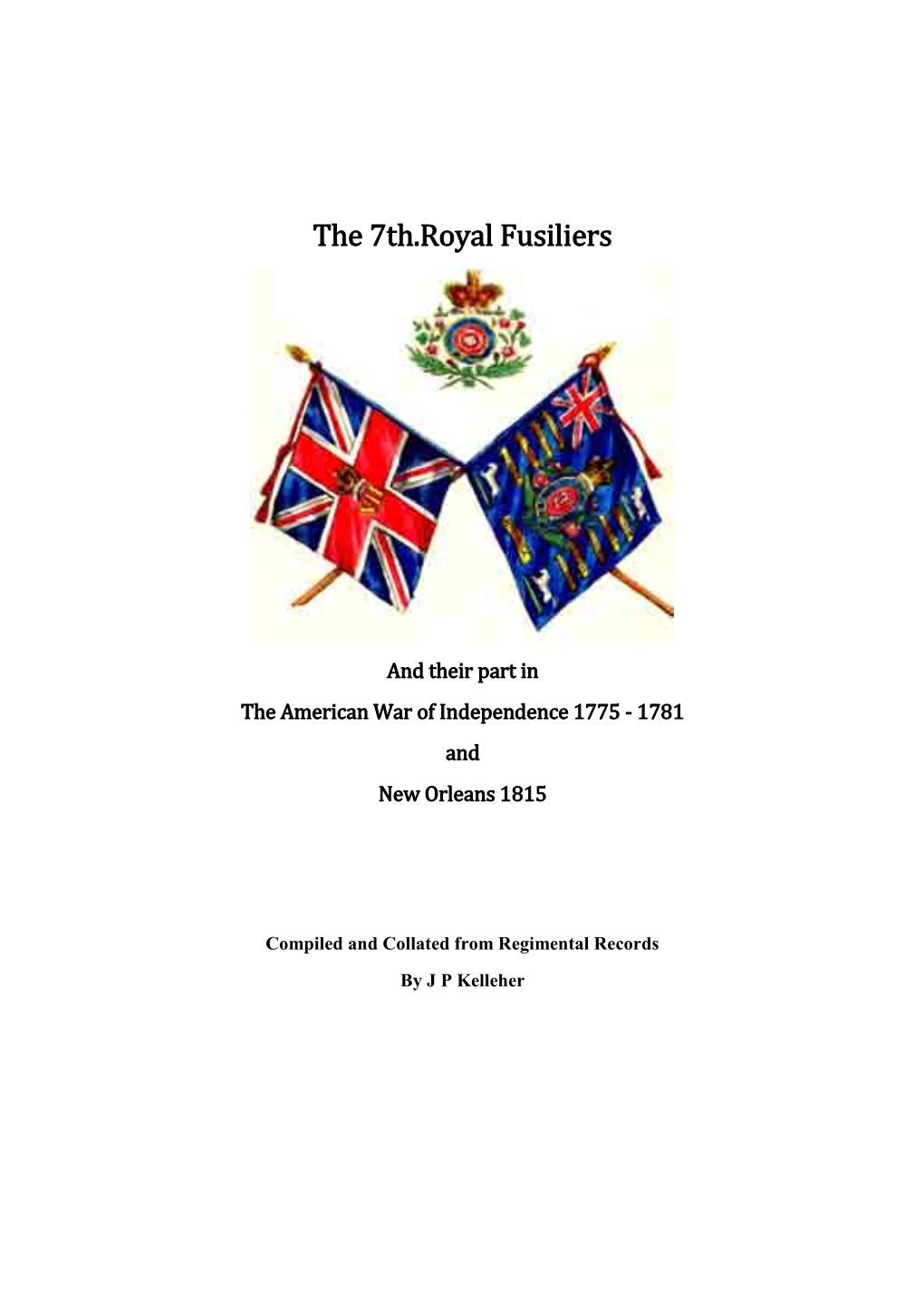 The 7Th.Royal Fusiliers