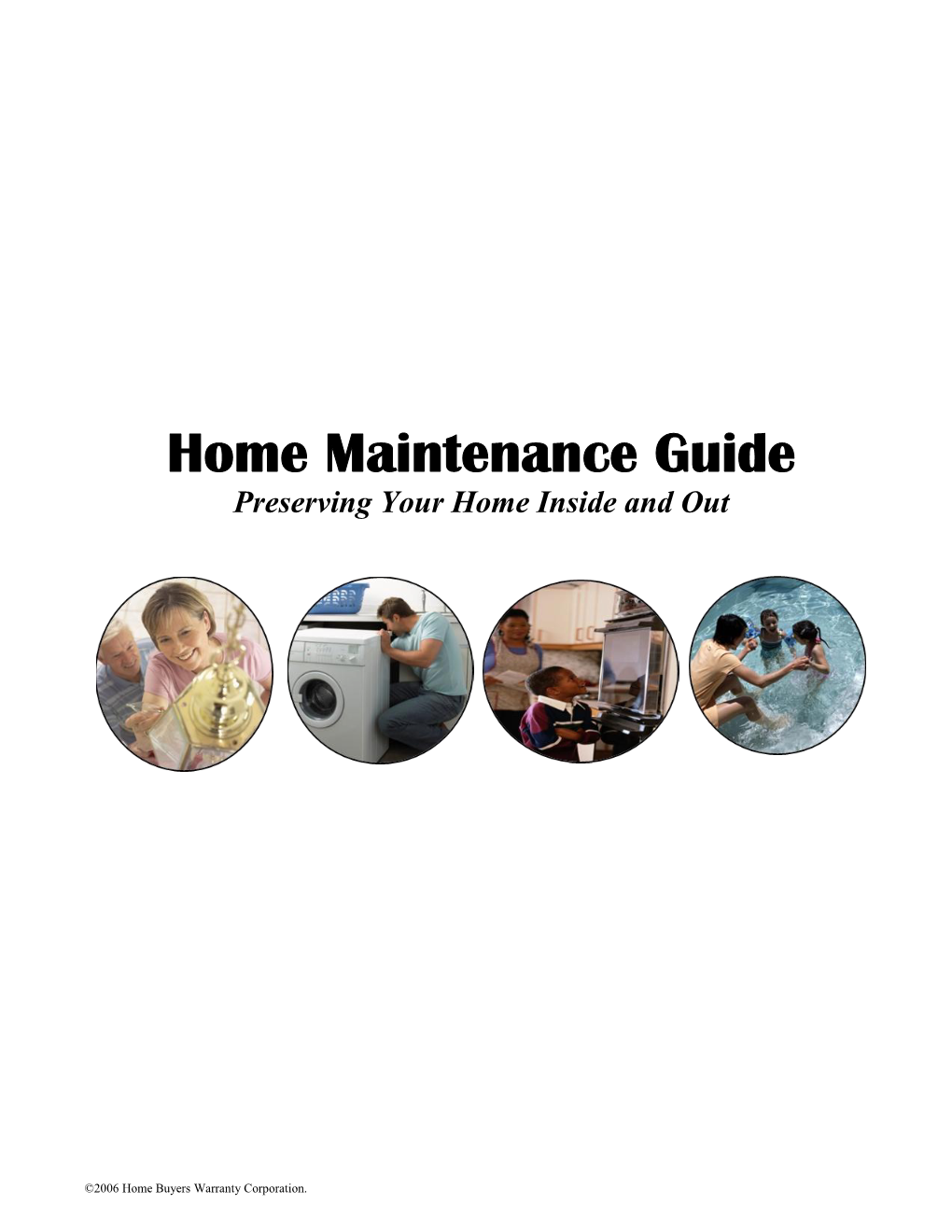 Home Maintenance Guide Preserving Your Home Inside and Out