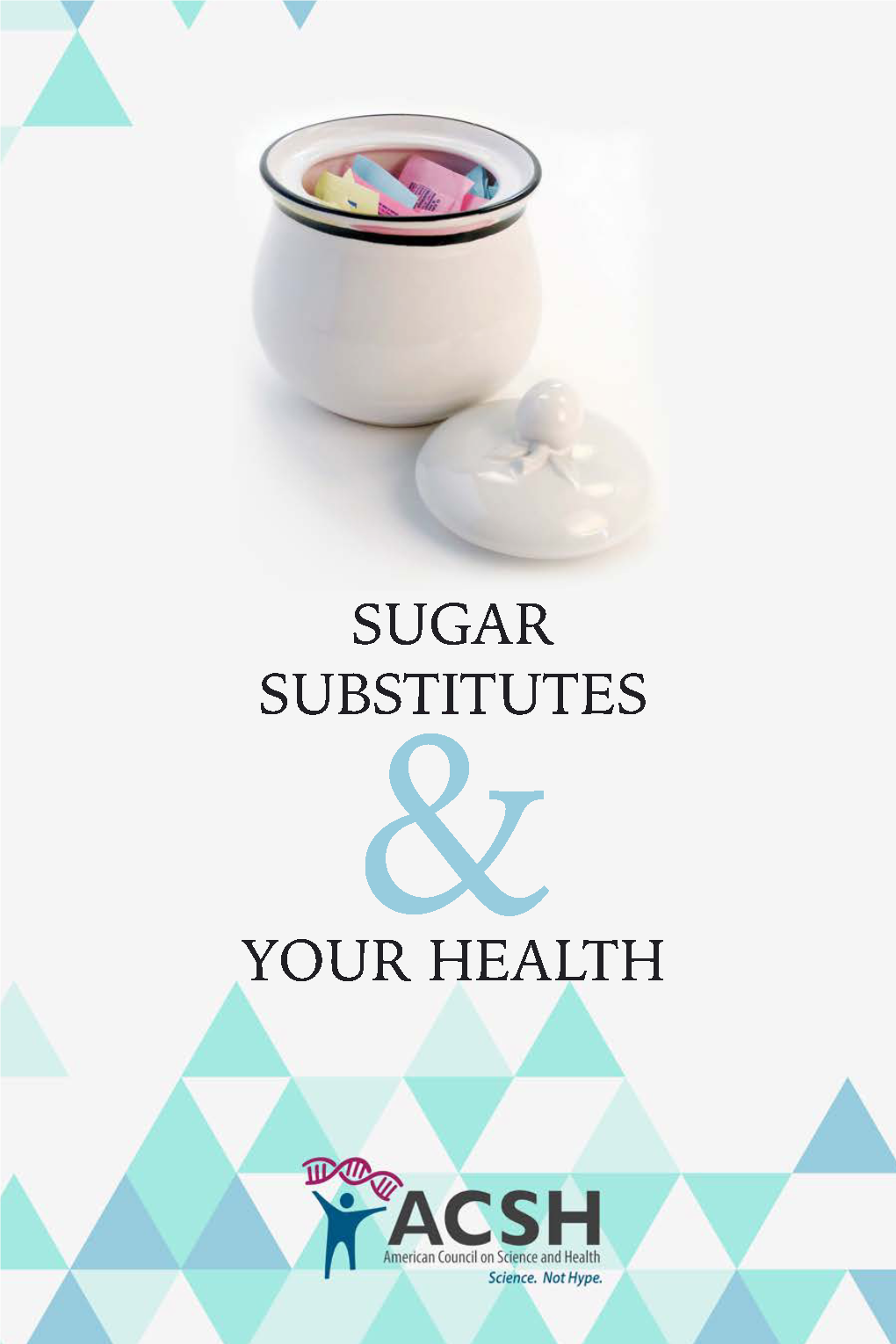 Sugar Substitutes Your Health