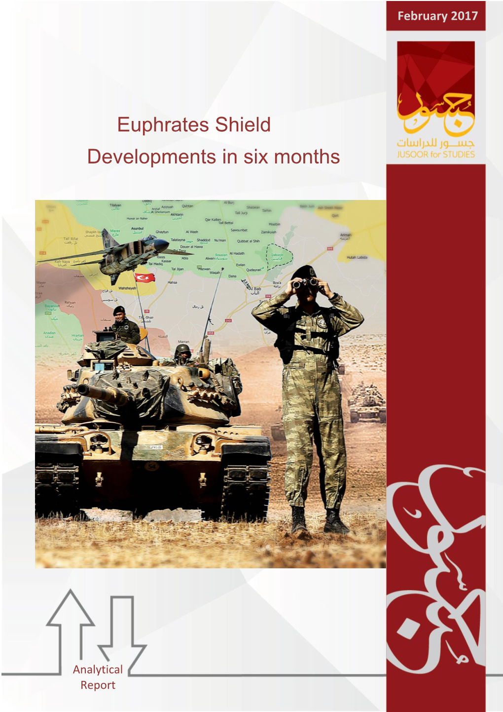 Euphrates Shield Developments in Six Months