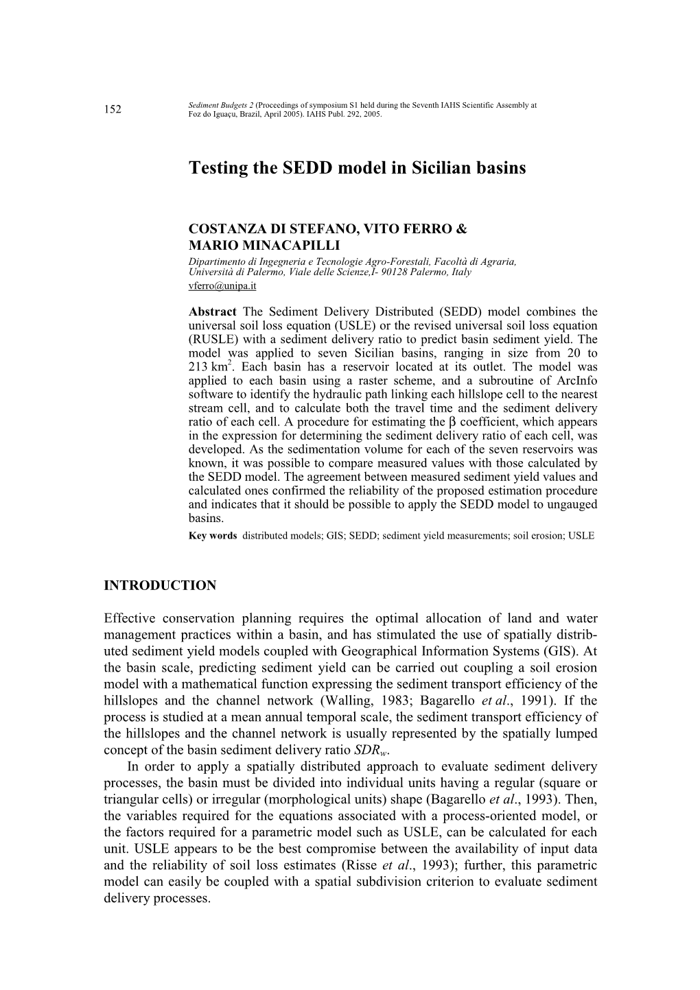 Testing the SEDD Model in Sicilian Basins