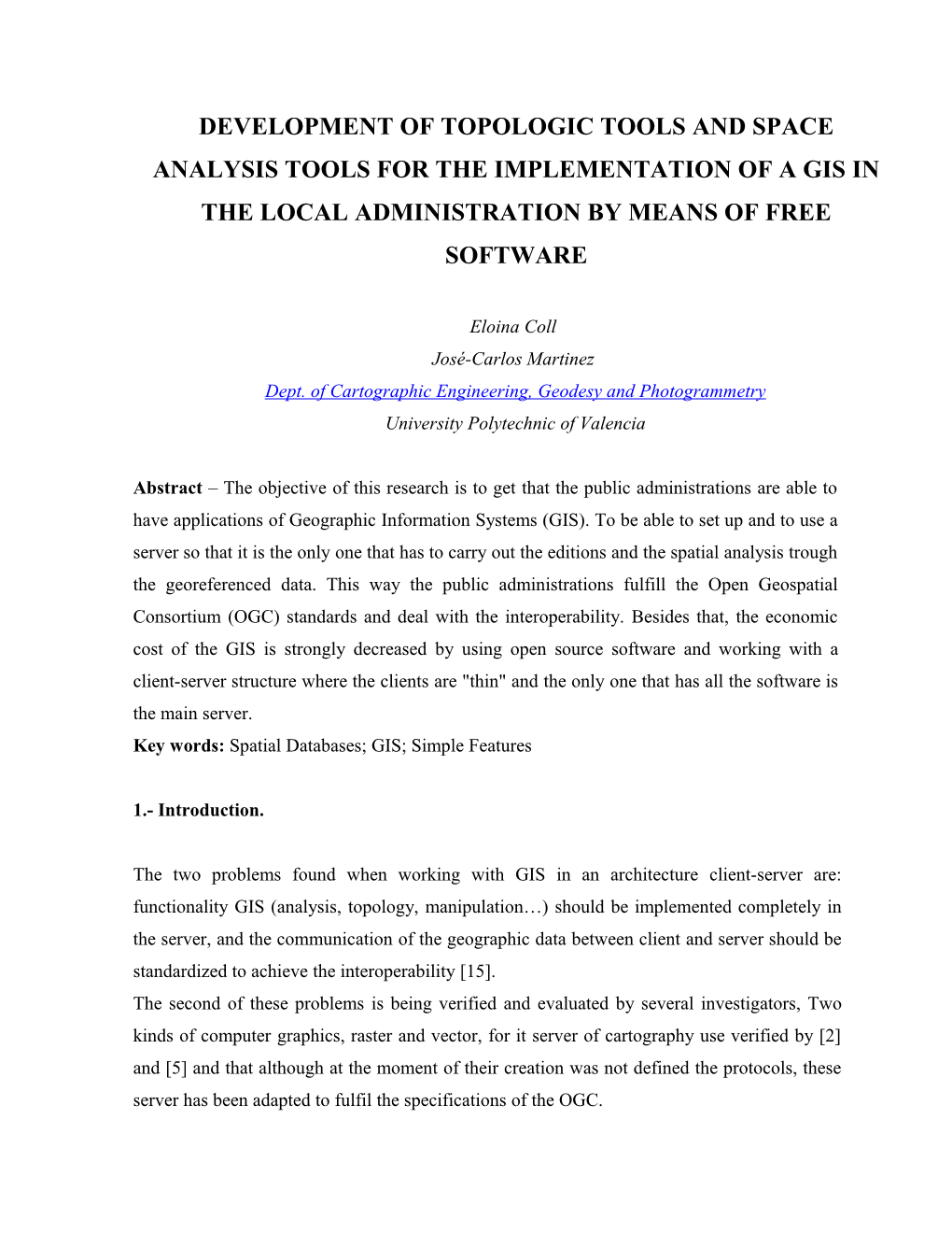 Development of Topologic Tools and Space Analysis Tools for the Implementation of a GIS