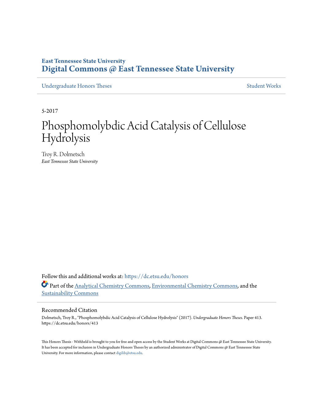 Phosphomolybdic Acid Catalysis of Cellulose Hydrolysis Troy R