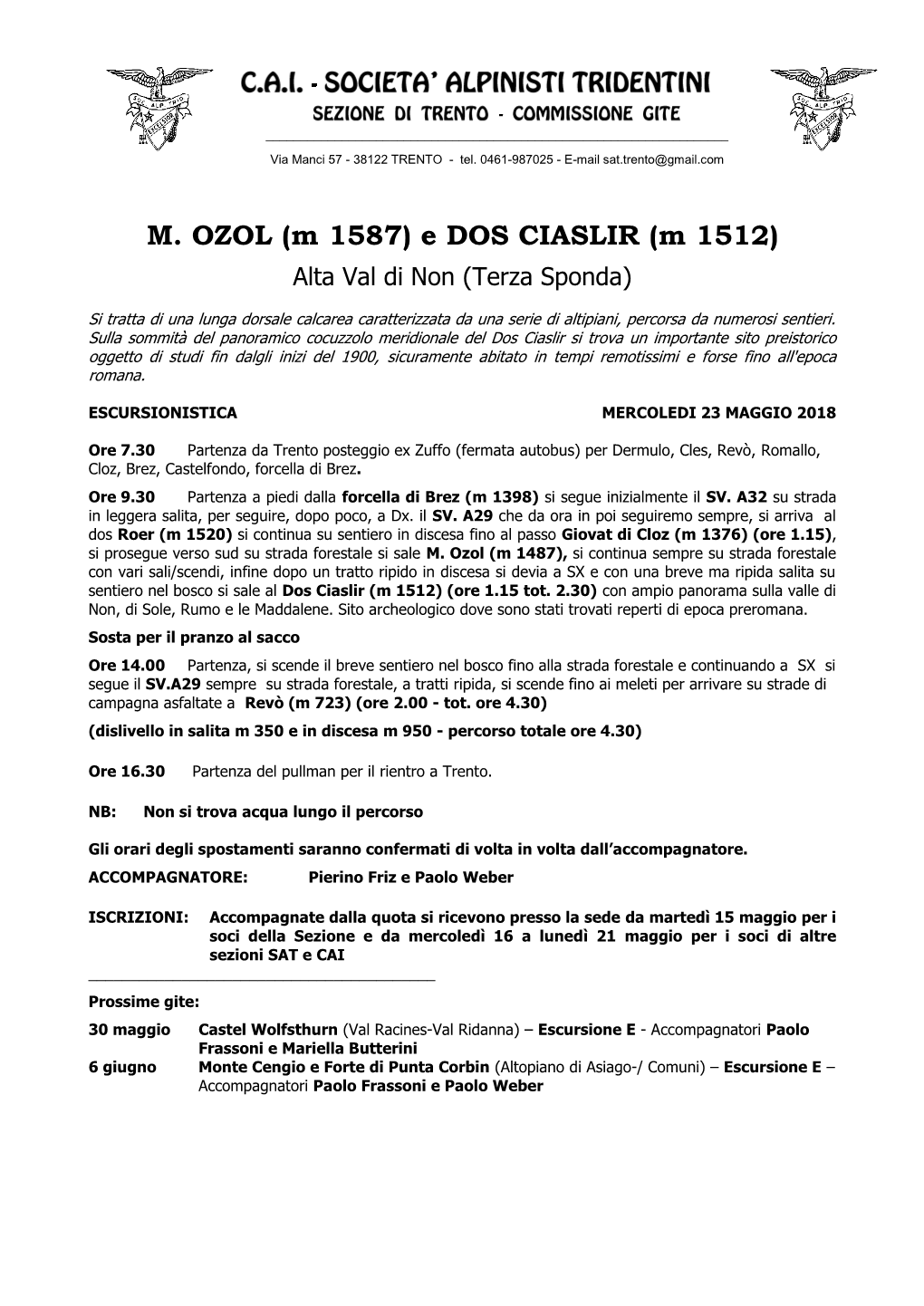 M. OZOL (M 1587) E DOS CIASLIR (M 1512) Alta Val Di Non (Terza Sponda)