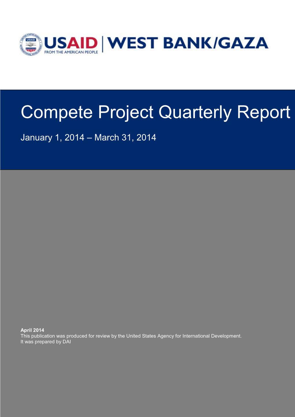 Compete Project Quarterly Report