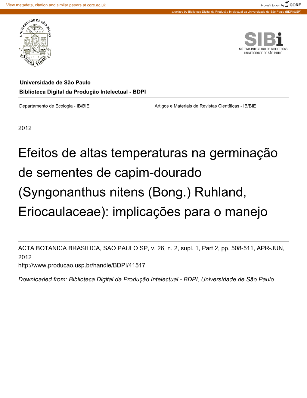 Efeitos De Altas Temperaturas Na Germinação De Sementes De Capim-Dourado (Syngonanthus Nitens (Bong.) Ruhland, Eriocaulaceae): Implicações Para O Manejo