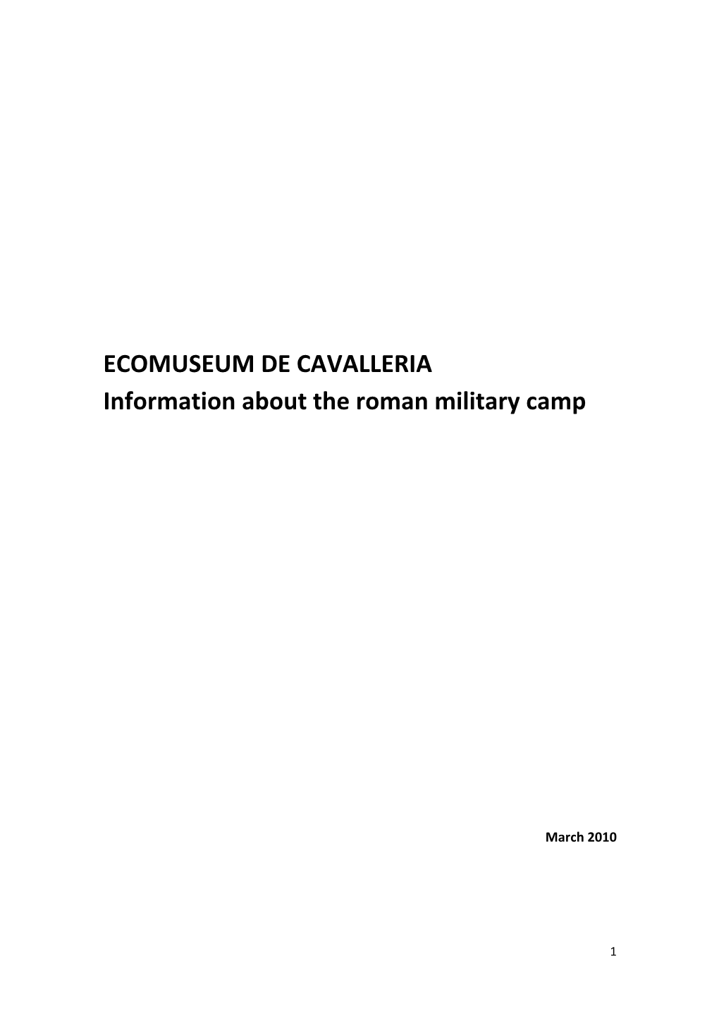 Information About the Roman Military Camp